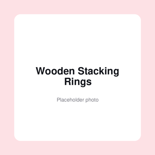 Wooden Stacking Rings - placeholder photo Wooden Stacking Rings, placeholder photo
